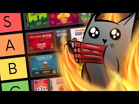 Ranking EVERYTHING Exploding Kittens!