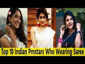 Top 10 Indian Prnstars Who Wearing Saree Adult Actress | Most beautiful indian Saree Love Stars