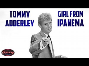 Tommy Adderley - Girl From Ipanema