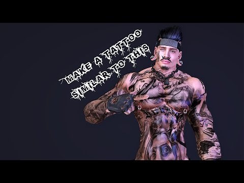 How to make your own Tattoo on SecondLife!