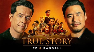 True Story With Ed and Randall - Peacock Reality Series