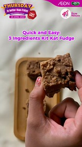 Got a sweet tooth? 🍫 Whip up some delicious Kit Kat Fudge with three simple ingredients: Kit Kat, condensed milk, and white chocolate! Your Kit Kat Fudge will be ready to serve, whether for a cozy night in or a last-minute addition to your Raya open house spread.Don't miss out on snagging Kit Kat at only RM8.99 per pack during AEON's Thursday is Better than Friday promotion, happening tomorrow only! 🎉 See you at AEON!Click here for more: https://aeonretail.com.my/tibtf #AEONRetailMalaysia #Thu