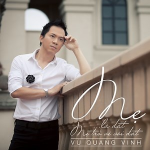 Mẹ Yêu - Vũ Quang Vinh | NHAC.VN