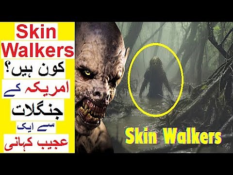 Who are Skin Walkers? - A Story from Jungles of America