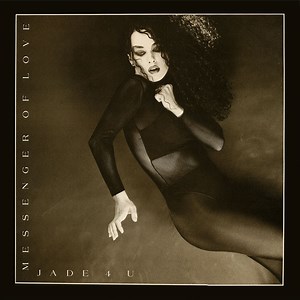 Jade 4 U - Messenger Of Love