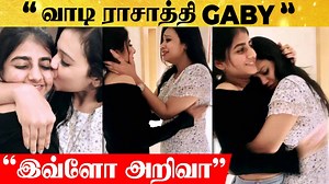 Video: Gaby-ன் Emotional Reunion | “Suitcase ஓட வெளிய வந்தது Goosebumps Moment | Behindwoods