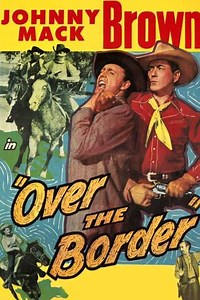 Over the Border (1950) - Movie