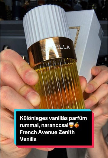 A legalulértékeltebb vaníliás parfüm rummal, naranccsal🍊🥃French Avenue Zenith Vanilla richartparfum.hu #fragrancetok #richartparfum #parfum #frenchavenue #vanilla