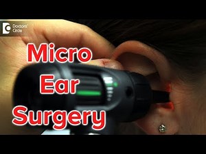 Micro ear procedure - Dr. Harihara Murthy