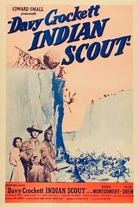 Stream Davy Crockett, Indian Scout (1950): Find it on Netflix, Prime Video, Hulu & more