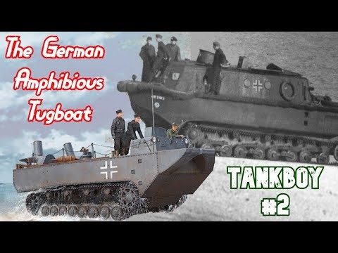 The WW2 German Amphibious Tugboat - Land-Wasser-Schlepper| Tankboy Ep. 2