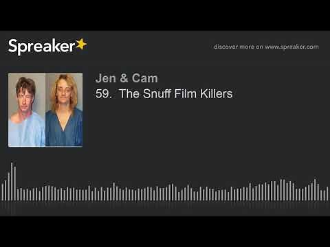 59. The Snuff Film Killers