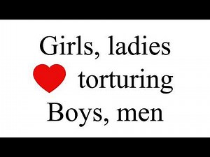 [Note 499] Girls and ladies enjoying torturing boys and men