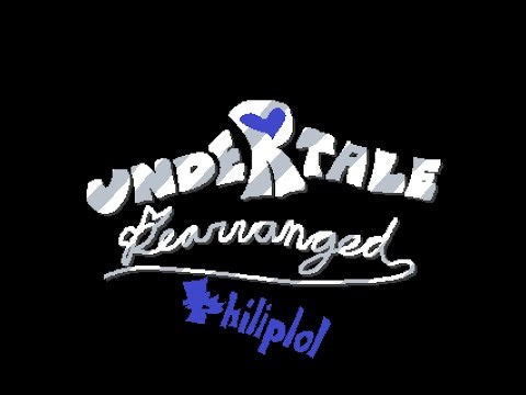 041 Chill - Undertale Rearranged