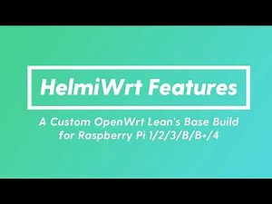 [Preview] HelmiWrt OS - Customized OpenWrt Firmware for Raspberry Pi & x86/x64