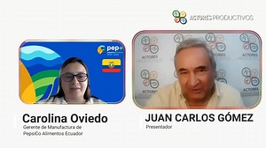  #Entrevista Carolina Oviedo– Gerente de Manufactura de PepsiCo Alimentos Ecuador  TEMA: PepsiCo opera su planta en Ecuador con energía renovable | Actores Productivos | Facebook