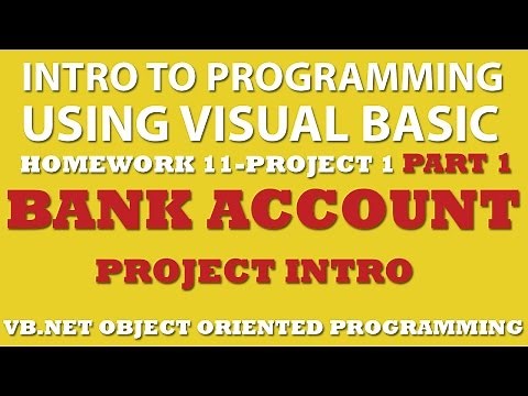 Visual Basic Programming Challenge 11-1 Part 1: Bank Account (VB.net Object Oriented Programming)