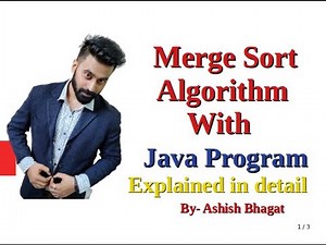 Merge Sort Algorithm With Java Program Explained in detail