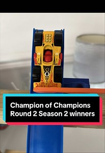 Your top 5 from season 2 are next to compete in the champion of champions 👀🏆 #hotwheels #hotwheelstrack #hotwheelsracing #diecast #toys