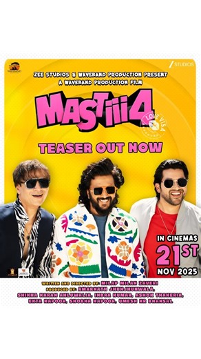 5.9K views · 65 reactions | Pehle ki thi Masti, phir Hui Grand Masti, phir Great Grand Masti, Ab hogi #MASTIII4! – iss baar 4x shaitani, 4x dosti aur 4x comedy blast! #Masti4 Teaser Out Now Releasing only in cinemas near you on 21st November 2025 | PVR INOX Ltd | Facebook