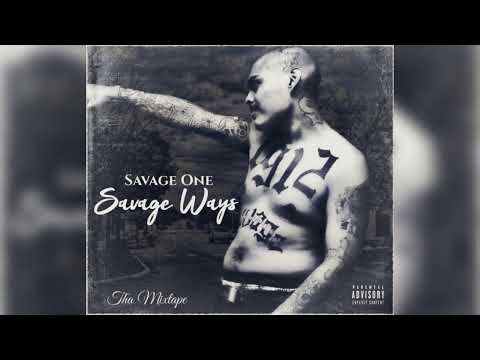 Savage One - Still Thuggin ‪@savageone7076‬