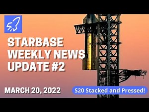 Starbase Weekly News Update #2