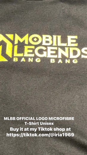 22 reactions | Get your Authentic MLBB Official Logo MICROFIBRE T-Shirt Unisex at my Tiktok shop ! HTTPS://tiktok.com/@iria1969 #MLBB #MLBBMYSGCreators #MobileLegends #MobileLegendsBangBang #MLBBOFFICIAL #mlbbtshirt #MLBBVALE #mbhq #fyp #fypシ゚viral | MBHQ - The Wongsters - Father and Son Gaming | Facebook