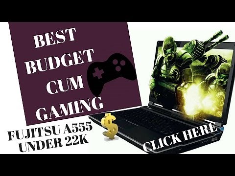 Fujitsu Lifebook A555 Unboxing | Best Budget Cum Gaming laptop under 22k