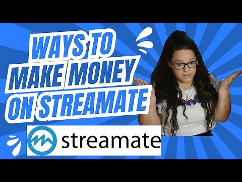 Ways to make money on Streamate and what to say in shows!!