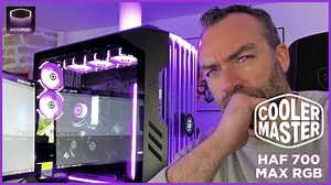 Ce HAF 700 tout plein de RGB m'a tué, merci Cooler Master