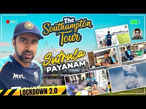The Southampton Tour: Sutrula Payanam | WTC Final Build Up | VLog | R Ashwin