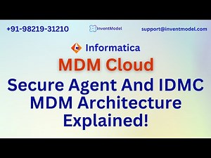 Secure Agent and IDMC MDM Architecture Explained