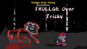 Trollge Over Tricky Mod for Friday Night Funkin' | FNF Mods
