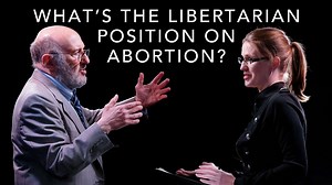 What's the Correct Libertarian Position on Abortion? A Soho Forum Debate