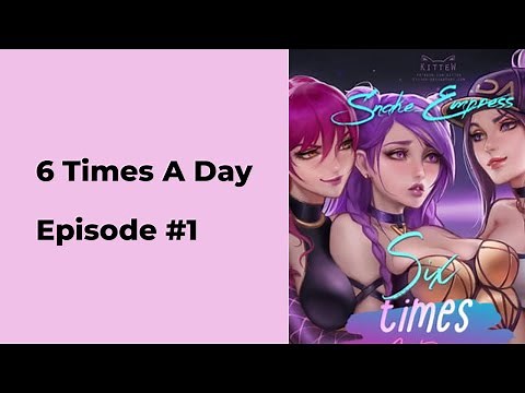 6 Times a Day Episode 1 chapter 1 - 10