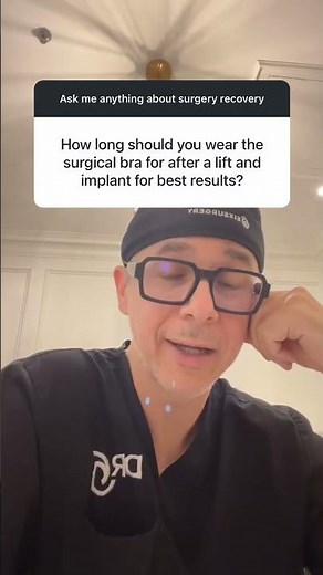 Post-Op Tip: How Long to Wear Your Surgical Bra After Lift & Implants #recovery #doctortalks