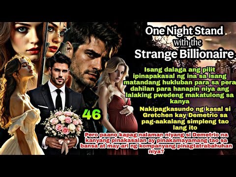 PART 46: ONE NIGHT STAND WITH THE STRANGE BILLIONAIRE | Ashlon Tv