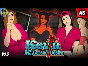 Kevin And The Cursed Desire | V0.3 New Update | Full Walkthrough Gameplay | Part #03
