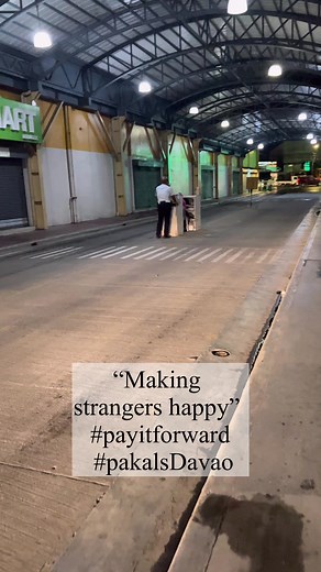 “Making strangers happy” #payitforward #pakalsDavao | Pakals Davao
