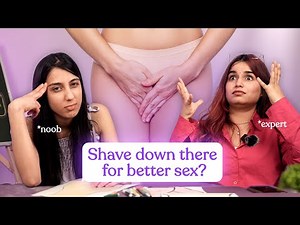 "Sex, Benefits of Pubic Hair, & Trimming Tips: What You Need to Know| Too Afraid to Ask