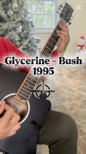 Glycerine - Bush | Acoustic guitar short cover with lyrics #bush #glycerine #90smusic #acoustic #guitar | Guitar and Lyrics