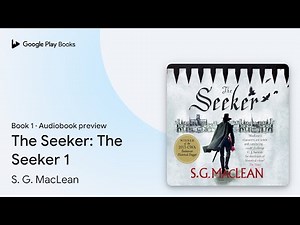 The Seeker: The Seeker 1 Book 1 by S. G. MacLean · Audiobook preview