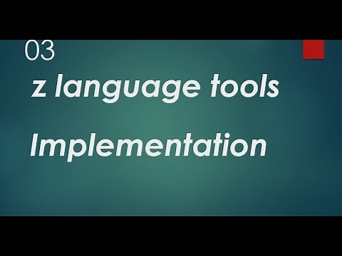 Z language implementation | z language schema development | z word tools | Z language tutorial