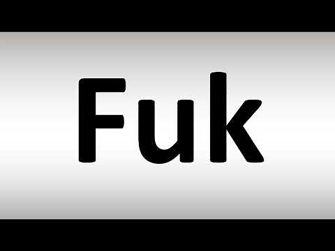 How to Pronounce Fuk
