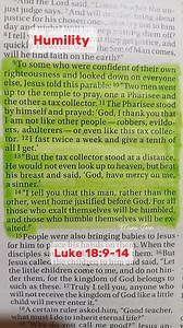 "I tell you that this man, rather than the other, went home justified before God. For all those who exalt themselves will be humbled, and those who humble themselves will be exalted.-- Luke 18:14 #gospel #bibletruth #WordOfGod #humility | Mama Jean
