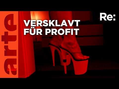 Nach Europa gelockt, zur PROSTITUTION gezwungen | ARTE Re: