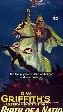 Did the first ever blockbuster revive the Ku-Klux-Klan #dwhistoryandculture