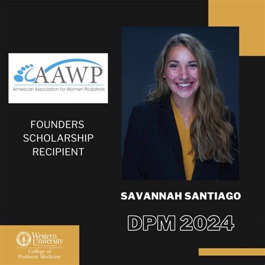 Congratulations to Savanah Santiago, DPM 2024 who received the American Association for Women Podiatrists (AAWP) Founders Scholarship! Recipients were announced at the recent Scientific Conference in Alexandria, Virginia. #WesternuCPM #DPM #DoctorofPodiatricMedicine #PodiatricMedicine #Doctor #Surgeon #FutureDoctor #FutureSurgeon #StudentDoctor #MedicalSchool #MedSchool #MedicalStudent #MedStudent #FootandAnkleDoctor #FootandAnkleSurgeon | WesternU College of Podiatric Medicine