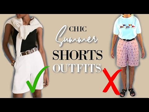 Classy Ways to Wear SHORTS this Summer