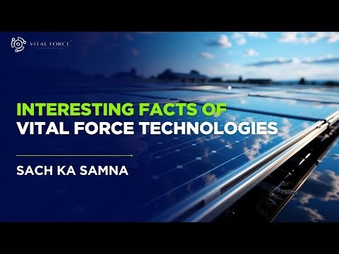 Vital Force Technologies | Interesting Facts | Sach ka Samna | Trusted Mumbai Solar Energy Company